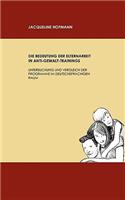 Bedeutung der Elternarbeit in Anti-Gewalt-Trainings: Untersuchung und Vergleich der Programme im deutschsprachigen Raum