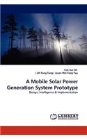 Mobile Solar Power Generation System Prototype