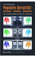 Populäre Serialität: Narration - Evolution - Distinktion