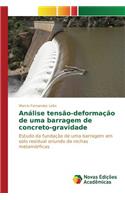 Análise tensão-deformação de uma barragem de concreto-gravidade