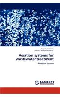 Aeration Systems for Wastewater Treatment