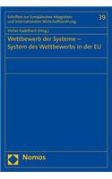 Wettbewerb Der Systeme - System Des Wettbewerbs in Der EU