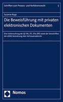 Die Beweisfuhrung Mit Privaten Elektronischen Dokumenten