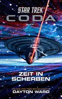 Star Trek - Coda: Zeit in Scherben; Star Trek - Coda