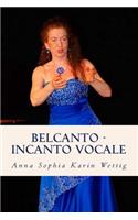 Belcanto - Incanto Vocale