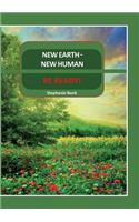 New Earth - New Human: Be Ready!