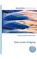 Data Center Bridging