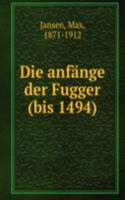 Die anfange der Fugger (bis 1494)