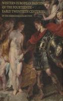Western European Painting of the Fourteenth - Early Twentieth Centuries in the Hermitage Collection