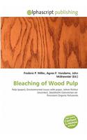 Bleaching of Wood Pulp: (English)