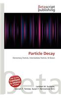 Particle Decay: (English)