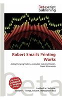 Robert Smail's Printing Works: (English)