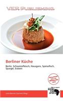 Berliner K Che: (German)
