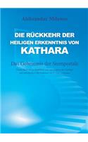 Rückkehr der heiligen Erkenntnis von Kathara