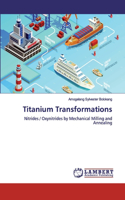 Titanium Transformations