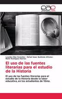 uso de las fuentes literarias para el estudio de la Historia