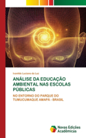 Análise Da Educação Ambiental NAS Escolas Públicas