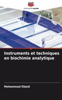Instruments et techniques en biochimie analytique