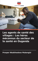 Les agents de santé des villages