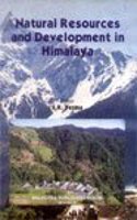 Natural Resources and Development in Himalaya (First Edition, 2000)