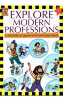 Explore Modern Professions