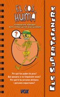 Els Supertafaners / El Cos Huma