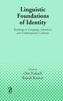 Linguistic Foundations of Identity:: Readings in Language, Literature and Contemporary Cultures