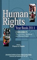 Human Rights Year Book 2011  CHILDREN  The Voiceless Multitude and Human Rights