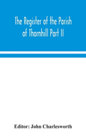 Register of the Parish of Thornhill Part II