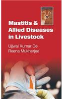 Mastitis and Allied Diseases in Livestock