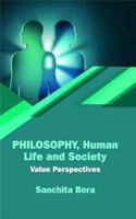 Philosophy, Human Life and Society: Value Perspectives