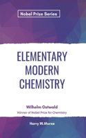 Elementary Modern Chemistry
