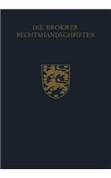 Die Brokmer Rechtshandschriften: (5 OUDFRIESE TAAL- EN RECHTSBRONNEN)