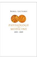 Nobel Lectures In Physiology Or Medicine 2001-2005