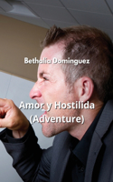 Amor y Hostilidad (Adventure)