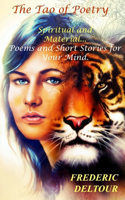 Tao of Poetry, Spiritual and Material...