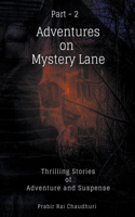 Adventures on Mystery Lane