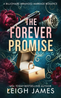 The Forever Promise: A Billionaire Arranged Marriage Romance(2 Forever Trilogy)