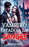 Vampiro Atado A La Sangre