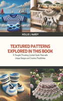 Textured Patterns Explored in this Book