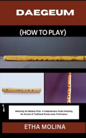 Daegeum (How to Play)