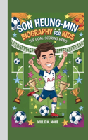 Son Heung-Min Biography for Kids: The Goal-Scoring Hero