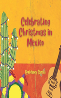 Celebrating Christmas in Mexico