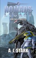 Nomads Legacy: Among Pirates(24 Nomads / Nomads-Legacy / Nomads-Scavengers / Nomads-Aseera (French))