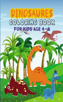 Dinosaures Coloring Book: For Kids Age 4-8