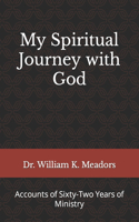 My Spiritual Journey with God