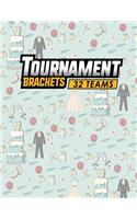 Tournament Brackets - 32 Teams