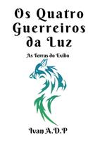 Os Quatro Guerreiros da Luz
