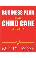 Business Plan For Child Care Services