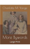 More Bywords: Large Print